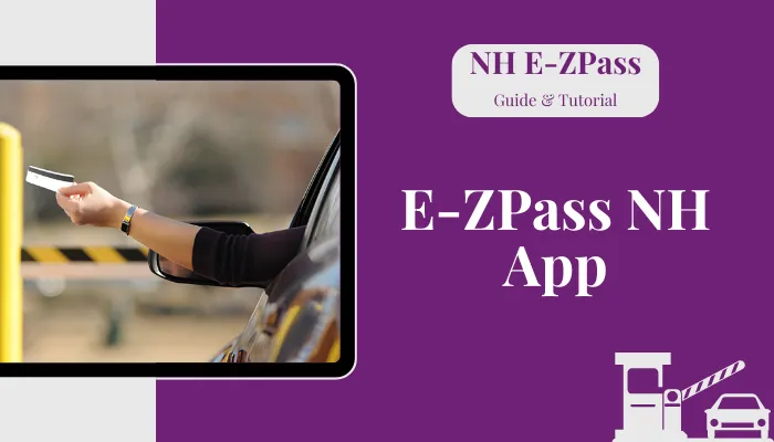E-ZPass NH App E-ZPass NH App