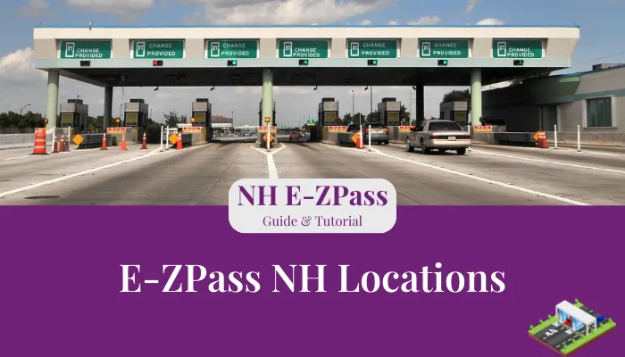 E-ZPass NH Locations E-ZPass NH Locations